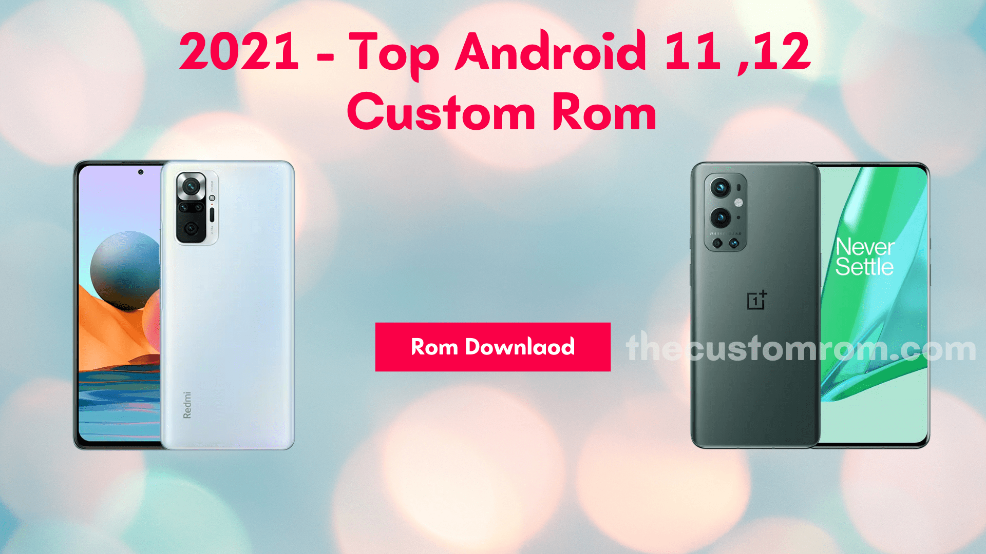 Read more about the article Top Custom Rom For Android 2021