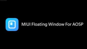 MIUI Floating Window